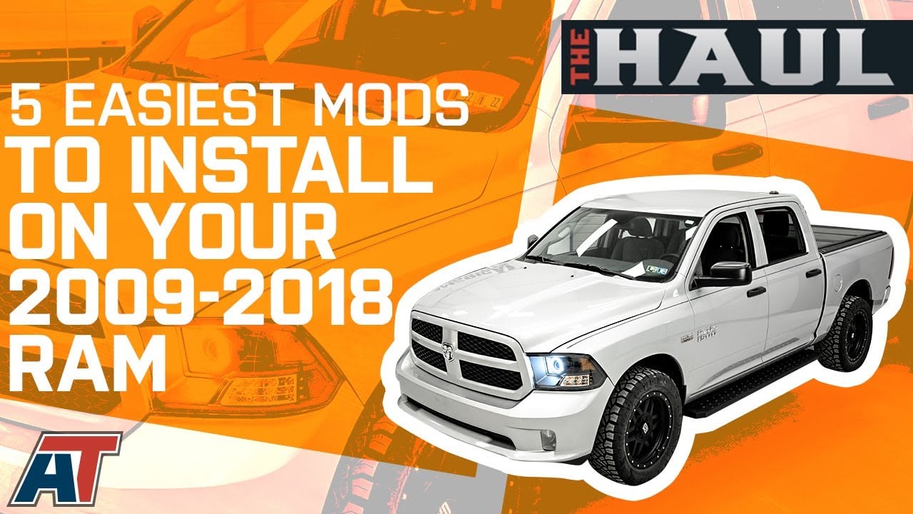 Top 5 Easiest Mods For Your 2009-2018 Dodge RAM - The Haul