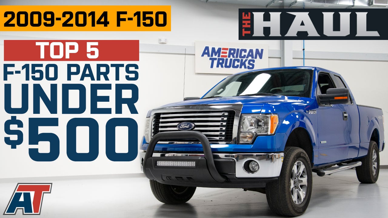 Top 5 F150 Mods Under $500 for 2009-2014 F150s - The Haul