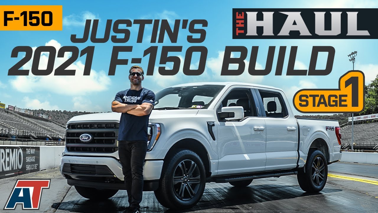 Justin's 2021 F150 Build | Supercharged at the Track - Stage 1! | The Haul