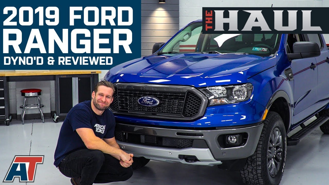 Official 2019 Ford Ranger Dyno Test & Review - The Haul