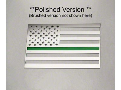 Stainless Steel American Flag Emblem; Brushed with Thin Green Line (Universal; Some Adaptation May Be Required)