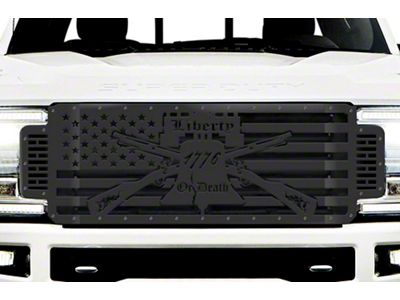 1-Piece Steel Upper Grille Insert; Liberty Or Death (17-19 F-250 Super Duty)