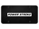 Powerstroke License Plate (Universal; Some Adaptation May Be Required)