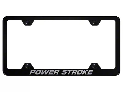 Powerstroke Laser Etched Wide Body License Plate Frame; Black (Universal; Some Adaptation May Be Required)