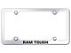RAM Tough Laser Etched Wide Body License Plate Frame (Universal; Some Adaptation May Be Required)