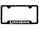 Longhorn Laser Etched Cut-Out License Plate Frame (Universal; Some Adaptation May Be Required)