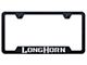 Longhorn Laser Etched Cut-Out License Plate Frame (Universal; Some Adaptation May Be Required)