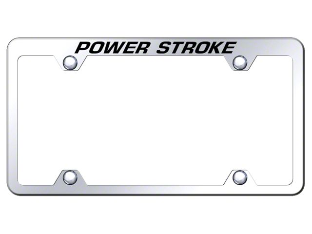Powerstroke Laser Etched Wide Body License Plate Frame; Mirrored (Universal; Some Adaptation May Be Required)