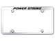 Powerstroke Laser Etched Wide Body License Plate Frame; Mirrored (Universal; Some Adaptation May Be Required)