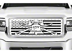 1-Piece Steel Upper Grille Insert; Liberty Or Death with Steel Finish (14-15 Sierra 1500)