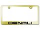 Denali Laser Etched License Plate Frame; Gold (Universal; Some Adaptation May Be Required)