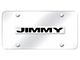 Jimmy License Plate; Chrome on Chrome (Universal; Some Adaptation May Be Required)