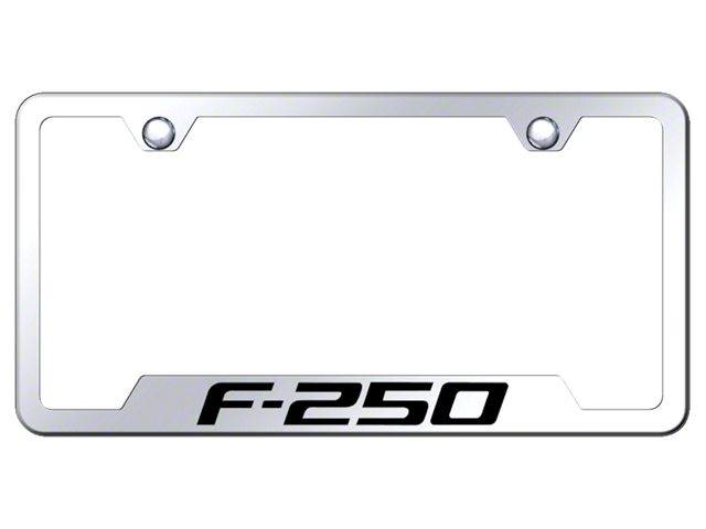 F-250 Laser Etched Cut-Out License Plate Frame (Universal; Some Adaptation May Be Required)