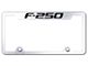 F-250 Laser Etched License Plate Frame; Mirrored (Universal; Some Adaptation May Be Required)